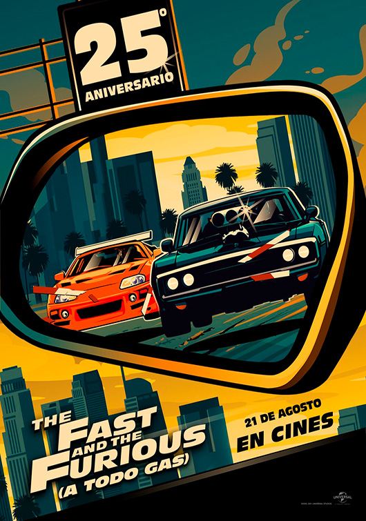 THE FAST AND THE FURIOUS (A TODO GAS) 25 ANIV
